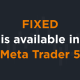 The “FIXED” account type is available in Meta Trader 5